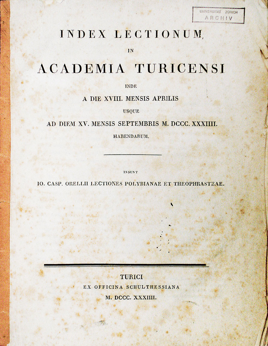 1833 – Foundation of the Universitas Turicensis (Pictured: Cover of the first course catalogue)